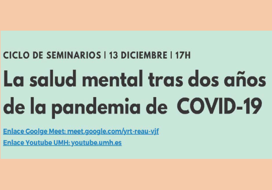 Seminari: La salut mental després de dos anys de la pandèmia de COVID-19 (IILP-UMH)